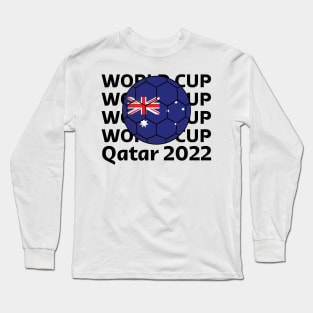 World Cup Qatar 2022  - Team Australia Long Sleeve T-Shirt